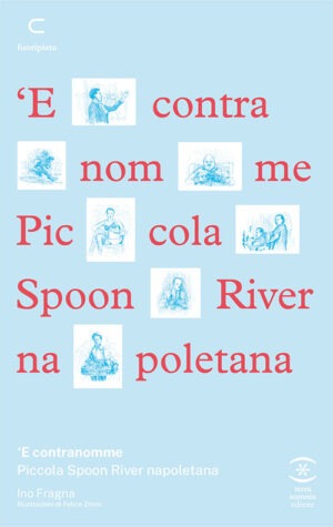 ‘E contranomme – Piccola Spoon River Napoletana