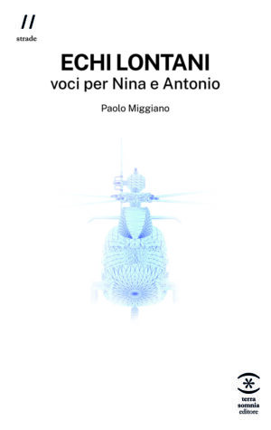 Echi lontani – Voci per Nina e Antonio