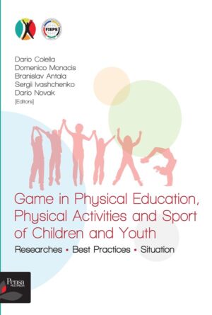 Game in Physical Education, Physical Activities and Sport of Children and Youth